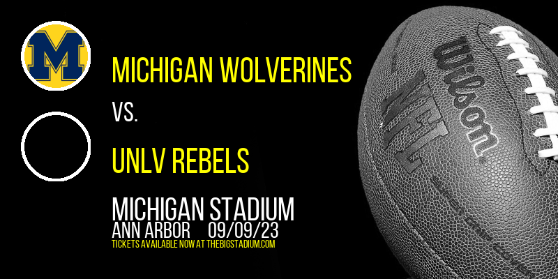 Michigan Wolverines vs. UNLV Rebels at Michigan Stadium
