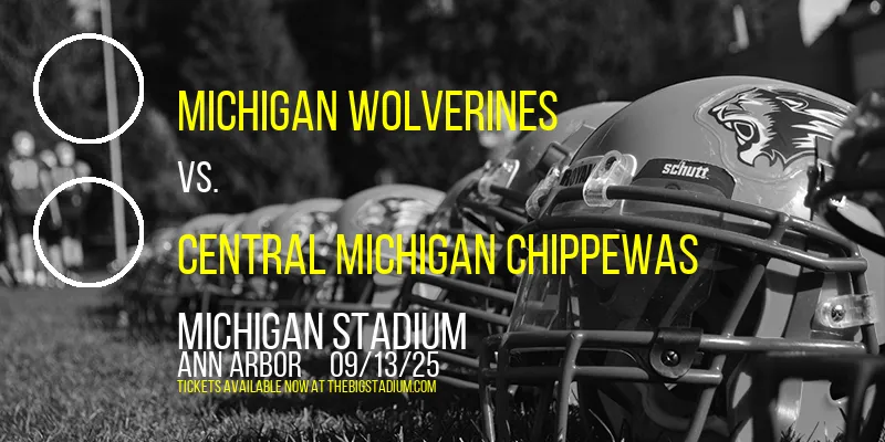 Michigan Wolverines vs. Central Michigan Chippewas at Michigan Stadium