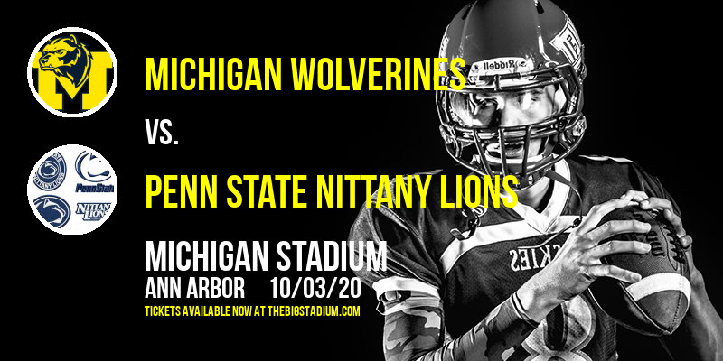 Michigan Wolverines vs. Penn State Nittany Lions at Michigan Stadium