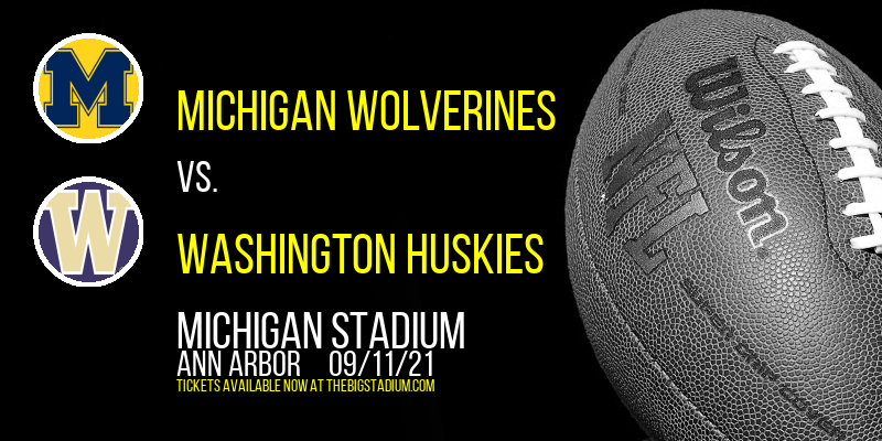 Michigan Wolverines vs. Washington Huskies at Michigan Stadium tickets Michigan Wolverines vs. Washington Huskies at Michigan Stadium