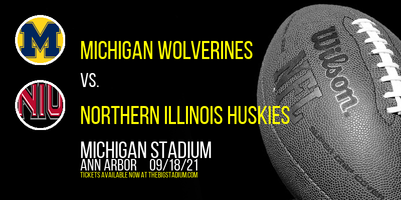 Michigan Wolverines vs. Northern Illinois Huskies at Michigan Stadium