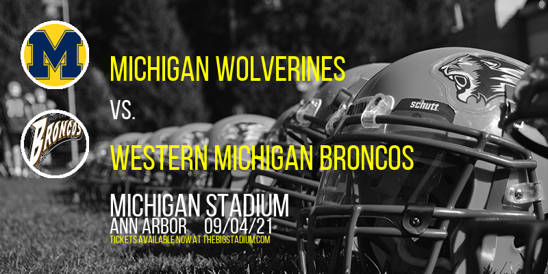 Michigan Wolverines vs. Western Michigan Broncos at Michigan Stadium tickets Michigan Wolverines vs. Western Michigan Broncos at Michigan Stadium