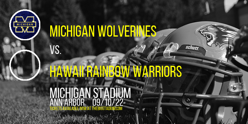 Michigan Wolverines vs. Hawaii Rainbow Warriors at Michigan Stadium