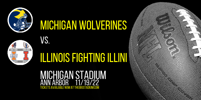 Michigan Wolverines vs. Illinois Fighting Illini at Michigan Stadium tickets Michigan Wolverines vs. Illinois Fighting Illini at Michigan Stadium